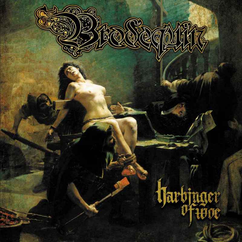 BRODEQUIN - Harbinger of Woe DIGI
